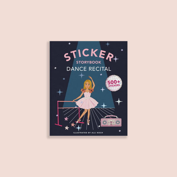 My Sticker Storybook: Dance Recital (500+ Reusable Stickers)