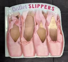 Ballet Slippers Board Book